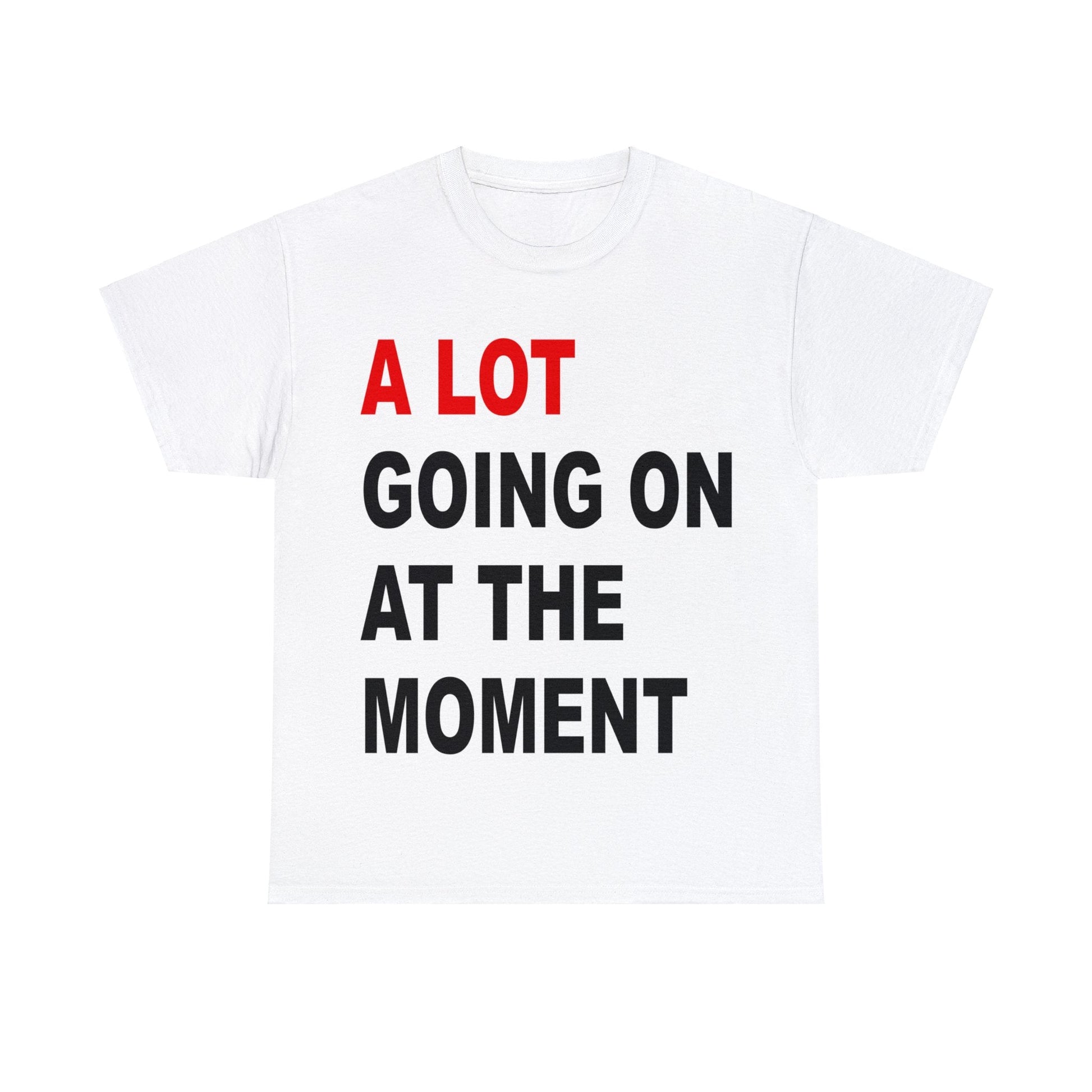 A Lot Going On At The Moment Taylor Swift Graphic Tee Graphic Tees Australia White / S Graphic T-Shirt Australia -  Cool Graphic T-Shirts Online - 