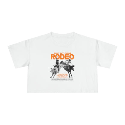 Aint My First Rodeo Crop Tee Graphic Tees Australia Graphic T-Shirt Australia -  Cool Graphic T-Shirts Online - 