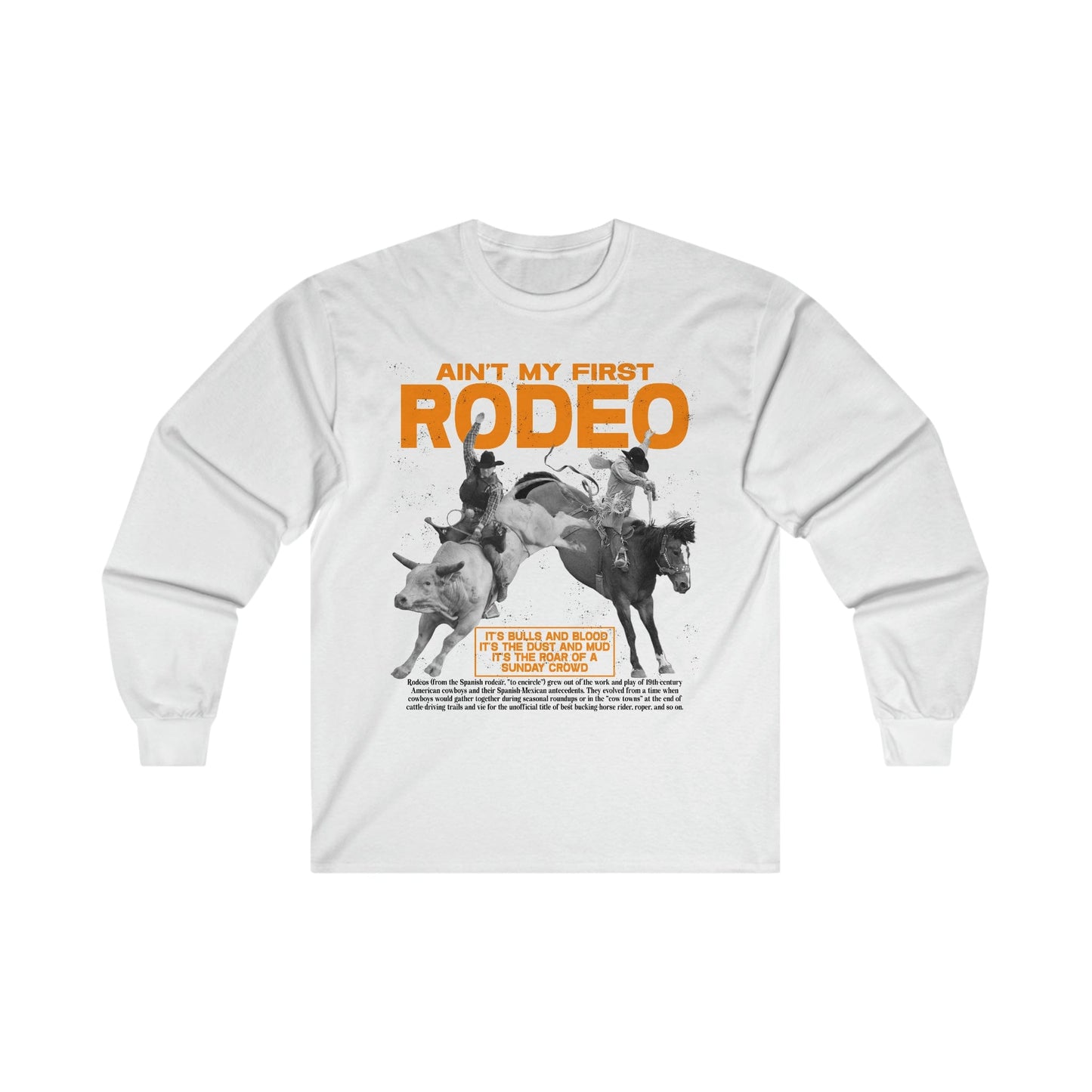 Aint My First Rodeo Long Sleeve Graphic Tees Australia S / White Graphic T-Shirt Australia -  Cool Graphic T-Shirts Online - 