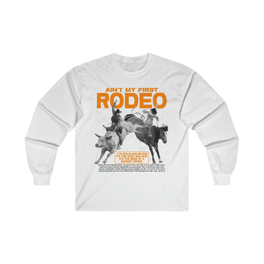 Aint My First Rodeo Long Sleeve Graphic Tees Australia S / White Graphic T-Shirt Australia -  Cool Graphic T-Shirts Online - 