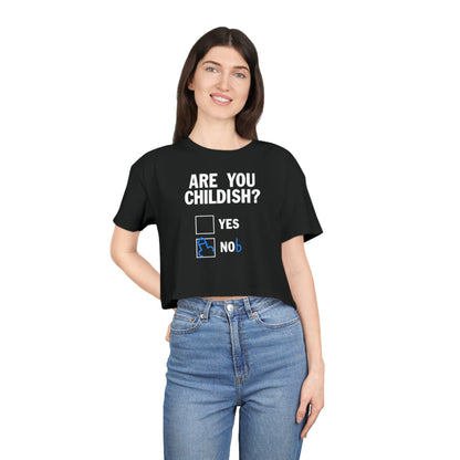 Are You Childish Crop Tee Graphic Tees Australia Black / XS Graphic T-Shirt Australia -  Cool Graphic T-Shirts Online -  Are You Childish Crop Tee | Womens Graphic T-Shirt