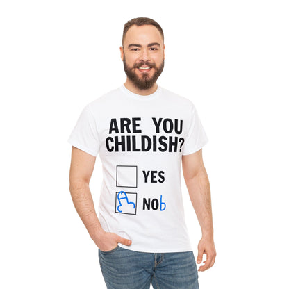 Are You Childish Graphic Tee Graphic Tees Australia White / S Graphic T-Shirt Australia -  Cool Graphic T-Shirts Online -  Are You Childish T-Shirt | Funny T-Shirts Australia