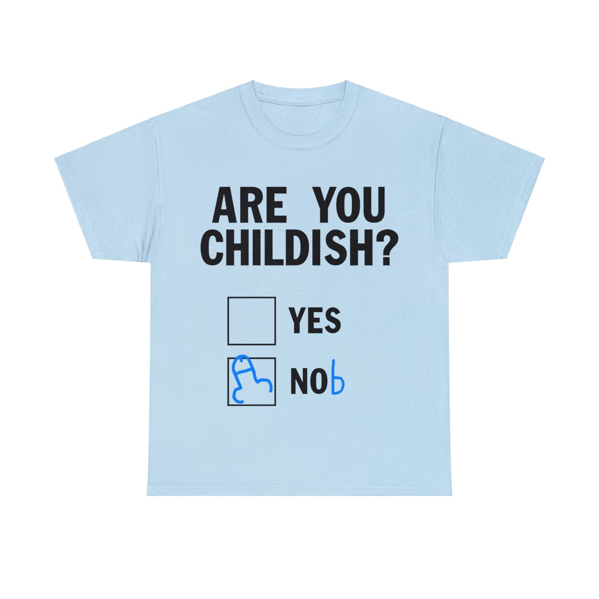 Are You Childish Graphic Tee Graphic Tees Australia Graphic T-Shirt Australia -  Cool Graphic T-Shirts Online -  Are You Childish T-Shirt | Funny T-Shirts Australia