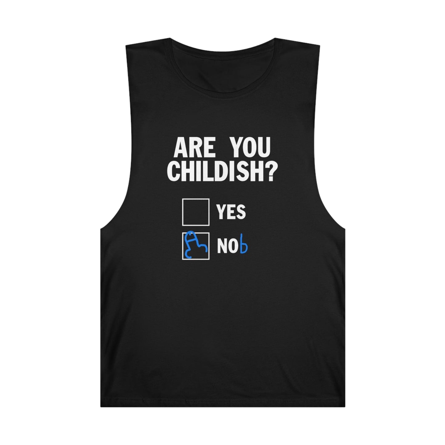 Are You Childish Tank Top Graphic Tees Australia Graphic T-Shirt Australia -  Cool Graphic T-Shirts Online -  Are You Childish Tank Top | Funny Tank Tops Australia