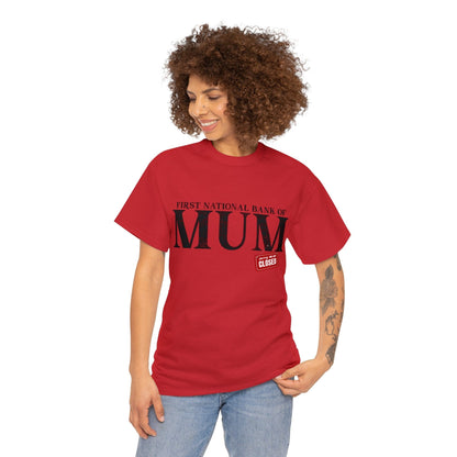 Bank Of Mum Graphic Tee Graphic Tees Australia Red / S Graphic T-Shirt Australia -  Cool Graphic T-Shirts Online -  Bank Of Mum T-Shirt | Funny T-Shirts Australia