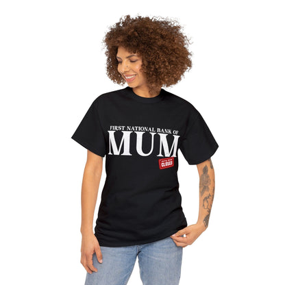 Bank Of Mum Graphic Tee Graphic Tees Australia Black / S Graphic T-Shirt Australia -  Cool Graphic T-Shirts Online -  Bank Of Mum T-Shirt | Funny T-Shirts Australia