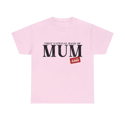 Bank Of Mum Graphic Tee Graphic Tees Australia Graphic T-Shirt Australia -  Cool Graphic T-Shirts Online -  Bank Of Mum T-Shirt | Funny T-Shirts Australia