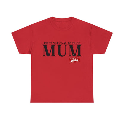 Bank Of Mum Graphic Tee Graphic Tees Australia Graphic T-Shirt Australia -  Cool Graphic T-Shirts Online -  Bank Of Mum T-Shirt | Funny T-Shirts Australia