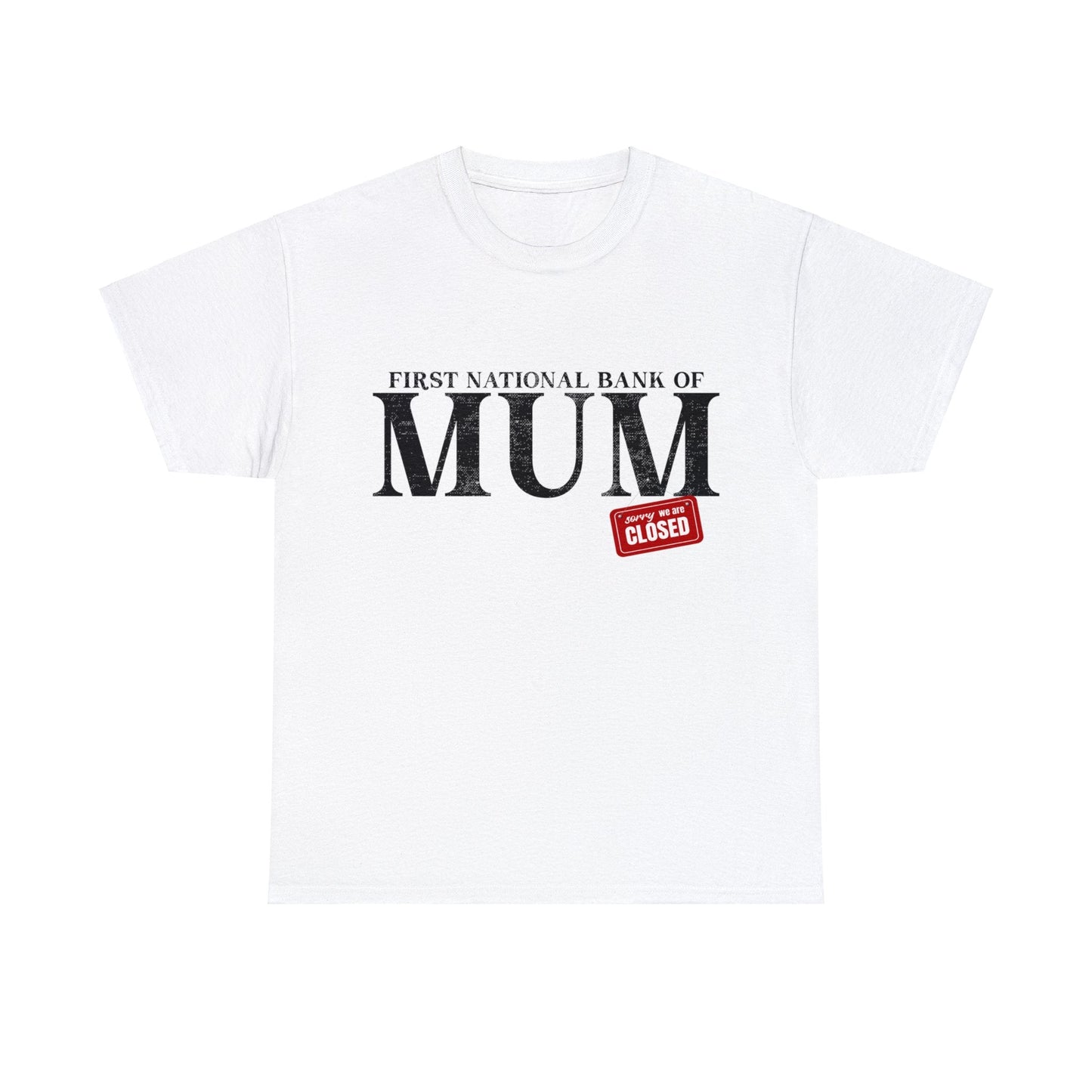 Bank Of Mum Graphic Tee Graphic Tees Australia Graphic T-Shirt Australia -  Cool Graphic T-Shirts Online -  Bank Of Mum T-Shirt | Funny T-Shirts Australia