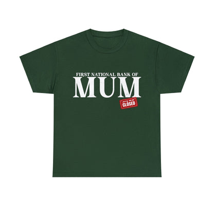 Bank Of Mum Graphic Tee Graphic Tees Australia Graphic T-Shirt Australia -  Cool Graphic T-Shirts Online -  Bank Of Mum T-Shirt | Funny T-Shirts Australia