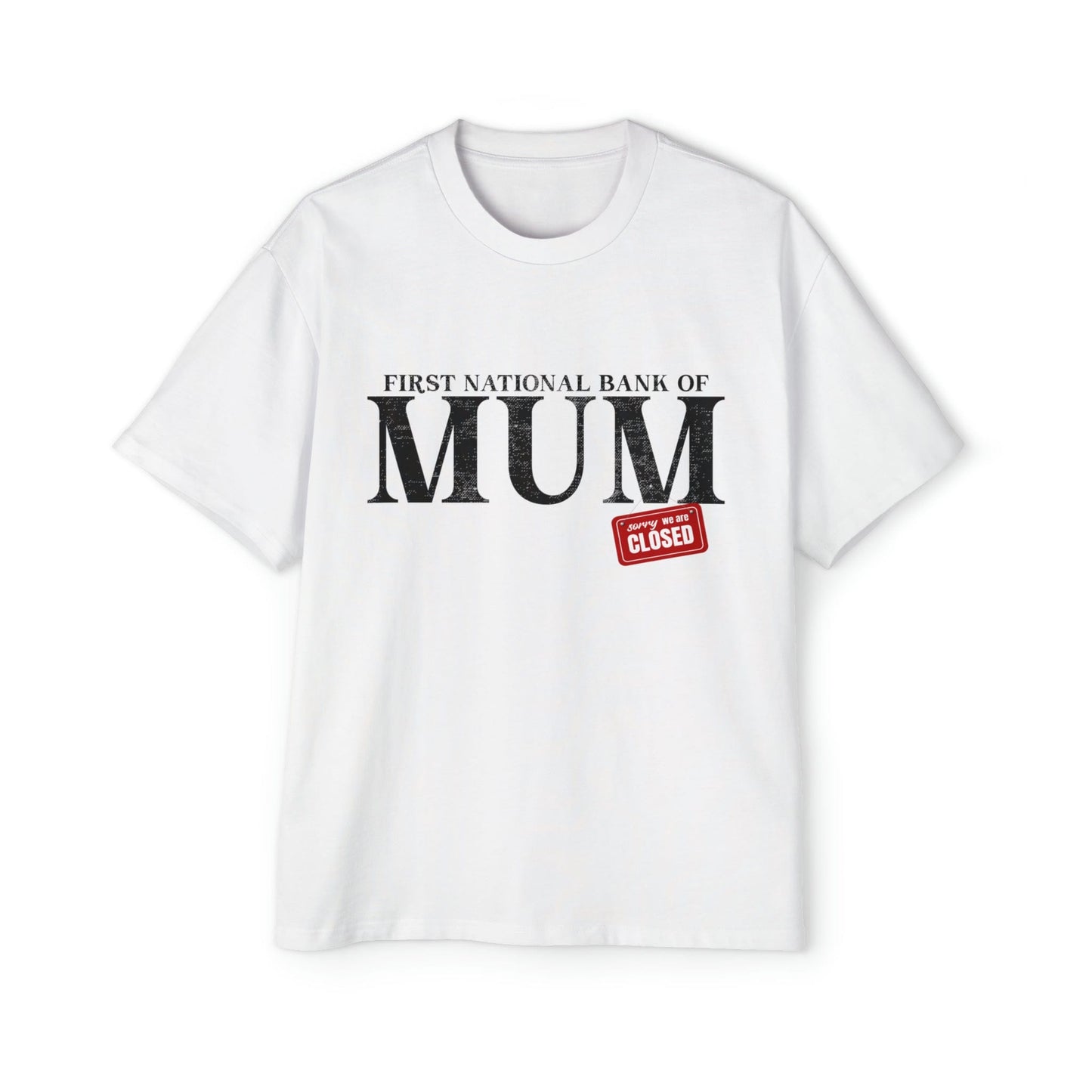 Bank Of Mum Oversized Tee Graphic Tees Australia White / S Graphic T-Shirt Australia -  Cool Graphic T-Shirts Online -  Bank Of Mum Oversized Tee | Oversized Graphic T-Shirts Australia