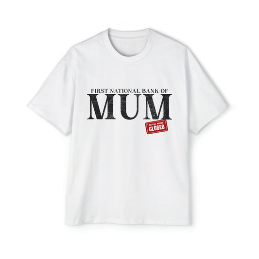 Bank Of Mum Oversized Tee Graphic Tees Australia White / S Graphic T-Shirt Australia -  Cool Graphic T-Shirts Online -  Bank Of Mum Oversized Tee | Oversized Graphic T-Shirts Australia