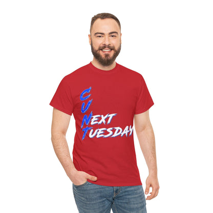 C U Next Tuesday Graphic Tee Graphic Tees Australia Red / S Graphic T-Shirt Australia -  Cool Graphic T-Shirts Online -  C U Next Tuesday T-Shirt | Funny T Shirts Australia