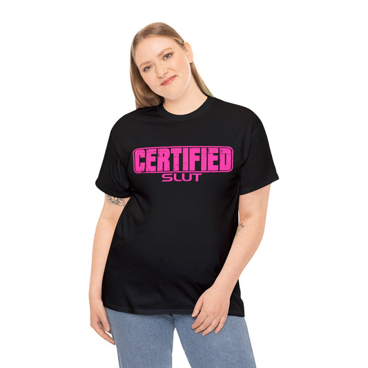 Certified Slut Graphic Tee Graphic Tees Australia Black / S Graphic T-Shirt Australia -  Cool Graphic T-Shirts Online -  Certified Slut T-Shirt | Rude & Offensive T-Shirts Australia