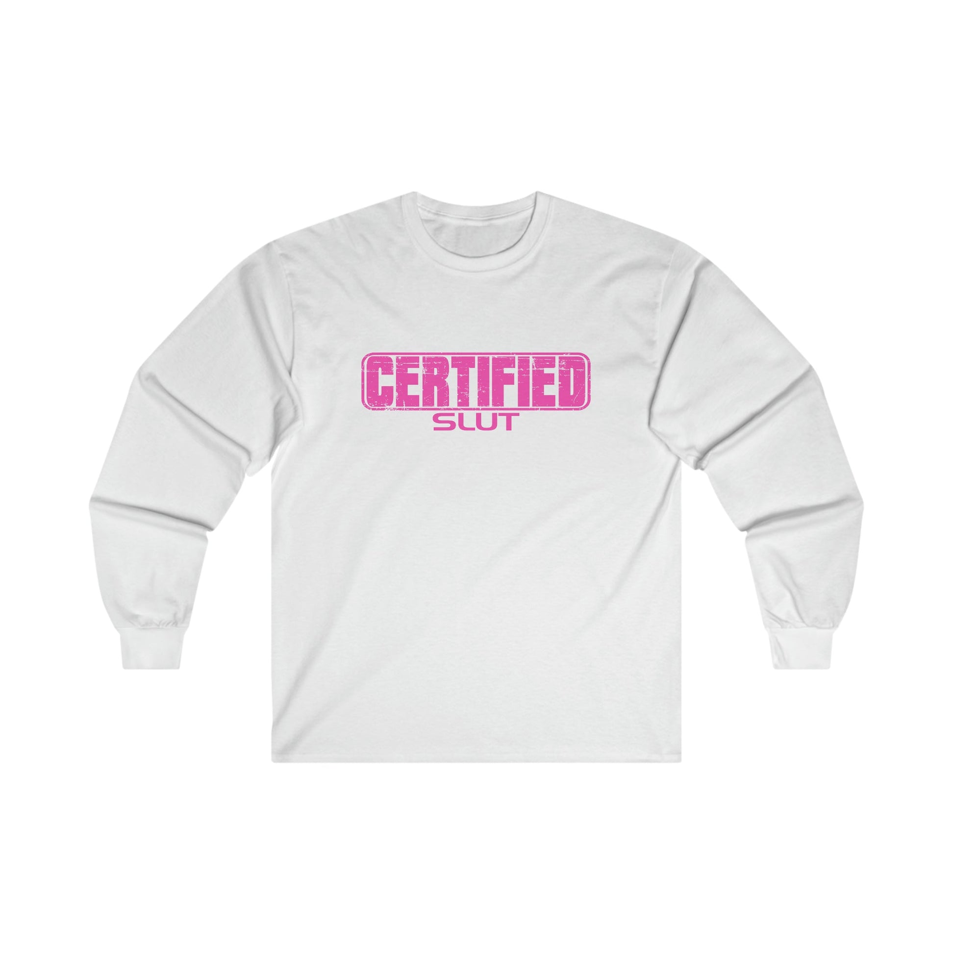 Certified Slut Long Sleeve Graphic Tees Australia S / White Graphic T-Shirt Australia -  Cool Graphic T-Shirts Online -  Certified Slut Long Sleeve | Funny Offensive Long Sleeve T-Shirt