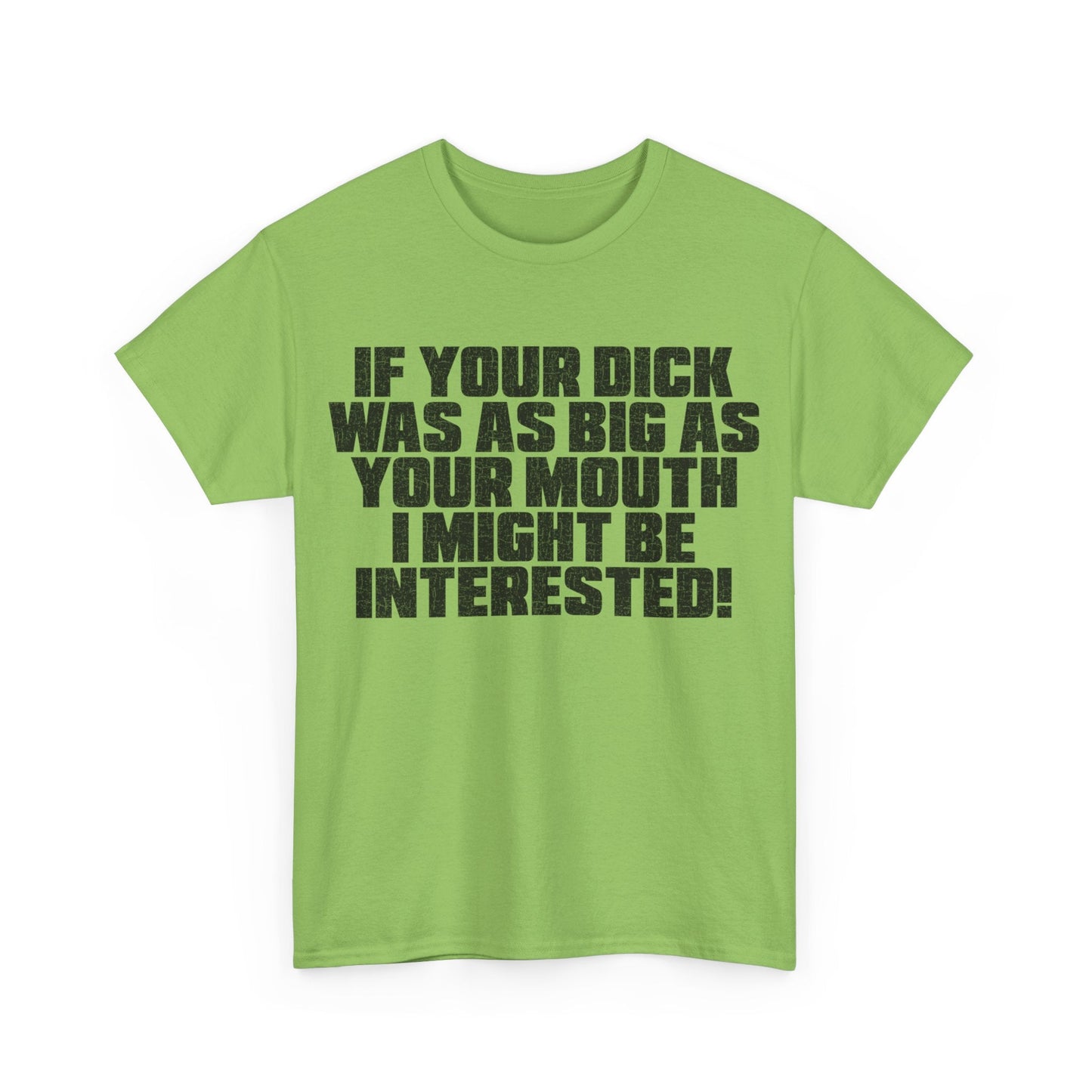 Dick Was As Big As Your Mouth Graphic Tee Graphic Tees Australia Graphic T-Shirt Australia -  Cool Graphic T-Shirts Online -  Dick Was As Big As Your Mouth T-Shirt | Offensive T-Shirts Australia