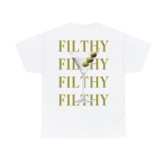 Dirty Martini Filthy Graphic Tee Graphic Tees Australia White / S Graphic T-Shirt Australia -  Cool Graphic T-Shirts Online -  Dirty Martini Filthy T-Shirt | Funny Graphic T-Shirt