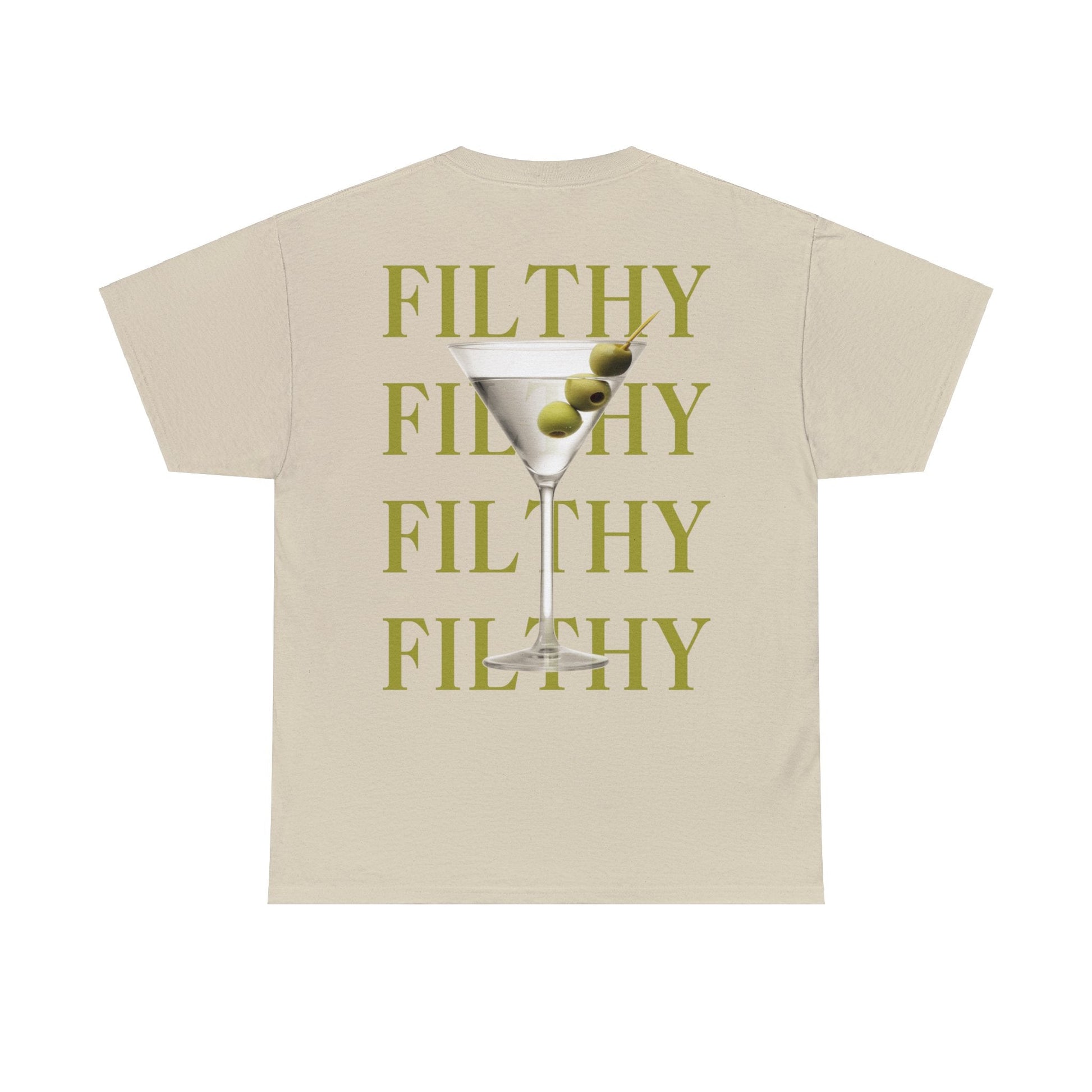 Dirty Martini Filthy Graphic Tee Graphic Tees Australia Sand / S Graphic T-Shirt Australia -  Cool Graphic T-Shirts Online -  Dirty Martini Filthy T-Shirt | Funny Graphic T-Shirt