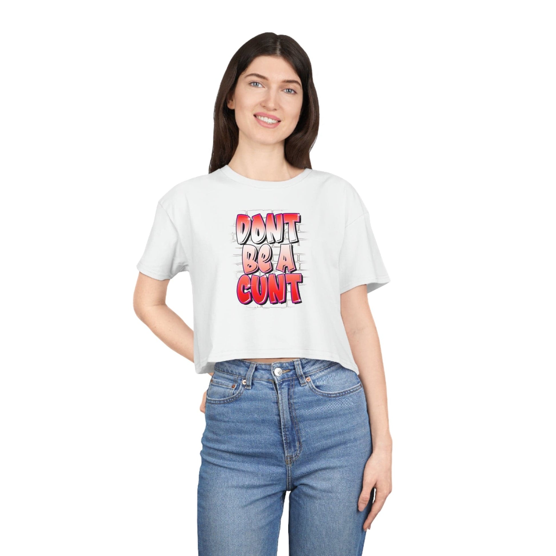 Dont Be A Cunt Crop Tee Graphic Tees Australia White / XS Graphic T-Shirt Australia -  Cool Graphic T-Shirts Online -  Dont Be A Cunt Crop Tee | Graphic Tees For Women Australia