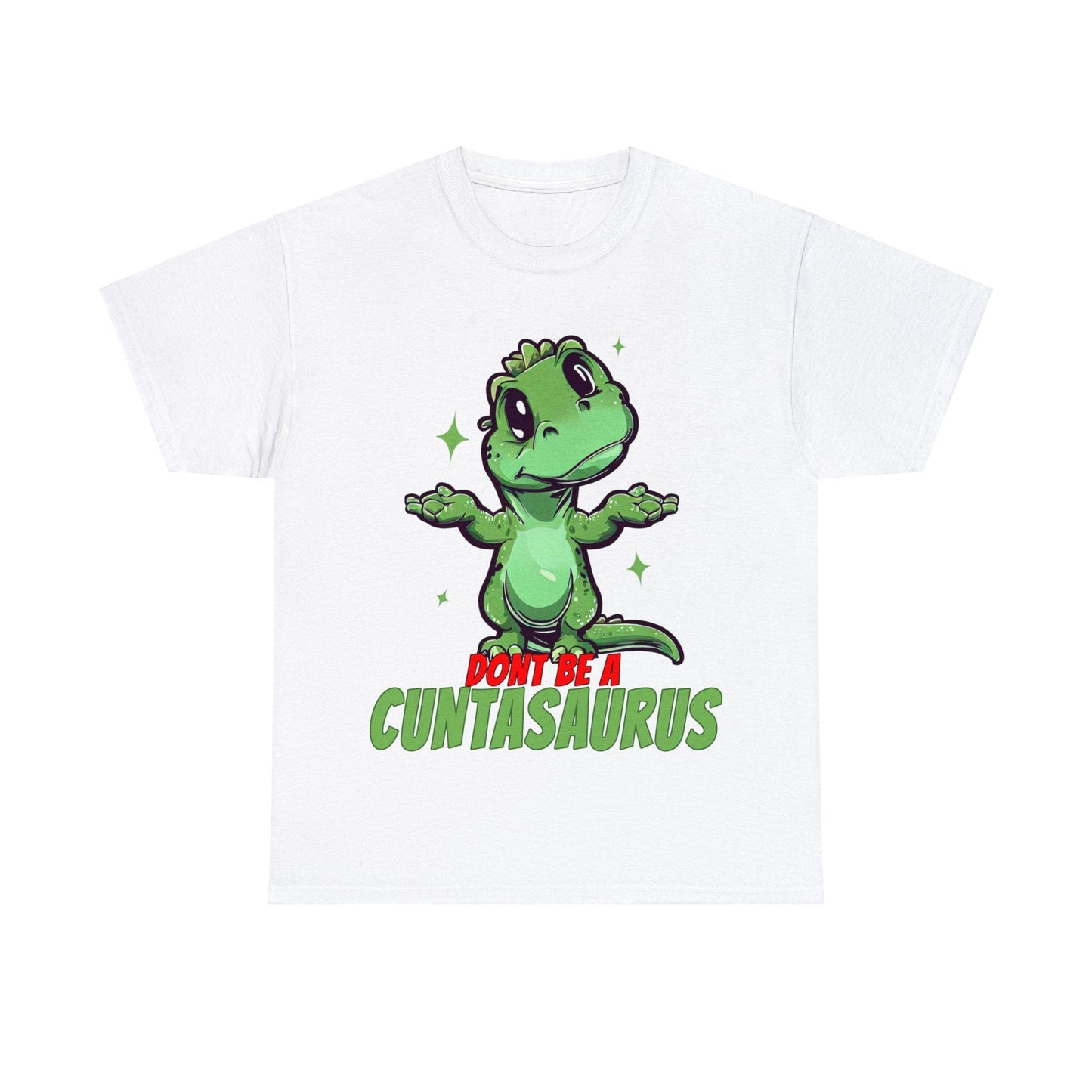 Dont Be A Cuntasaurus Graphic Tee Graphic Tees Australia Graphic T-Shirt Australia -  Cool Graphic T-Shirts Online -  Dont Be A Cuntasaurus T-Shirt | Funny T-Shirts Australia