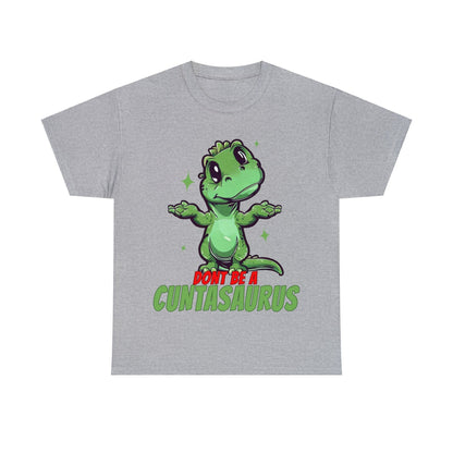 Dont Be A Cuntasaurus Graphic Tee Graphic Tees Australia Graphic T-Shirt Australia -  Cool Graphic T-Shirts Online -  Dont Be A Cuntasaurus T-Shirt | Funny T-Shirts Australia