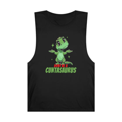 Dont Be A Cuntasaurus Tank Top Graphic Tees Australia Graphic T-Shirt Australia -  Cool Graphic T-Shirts Online -  Dont Be A Cuntasaurus Tank Top | Funny Tank Tops & Singlets