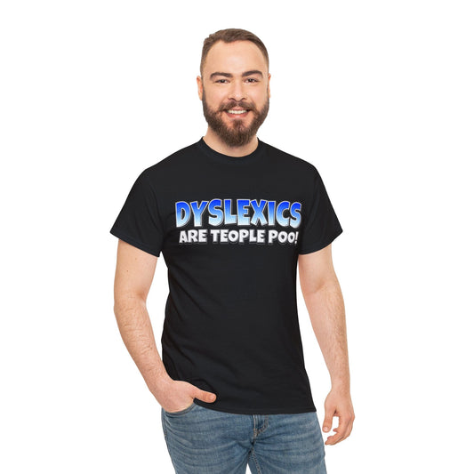 Dyslexics Are Teople Poo Graphic Tee Graphic Tees Australia Black / S Graphic T-Shirt Australia -  Cool Graphic T-Shirts Online -  Dyslexics Are Teople Poo T-Shirt | Funny Offensive T-Shirts