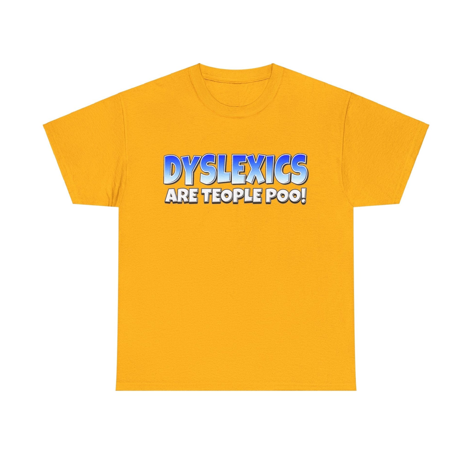 Dyslexics Are Teople Poo Graphic Tee Graphic Tees Australia Graphic T-Shirt Australia -  Cool Graphic T-Shirts Online -  Dyslexics Are Teople Poo T-Shirt | Funny Offensive T-Shirts