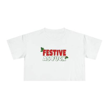 Festive As Fuck Crop Tee Graphic Tees Australia Graphic T-Shirt Australia -  Cool Graphic T-Shirts Online -  Festive As Fuck Crop Tee | Womens Christmas T-Shirts Australia