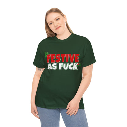 Festive As Fuck Graphic Tee Graphic Tees Australia Graphic T-Shirt Australia -  Cool Graphic T-Shirts Online -  Festive As Fuck T-Shirt | Funny Graphic T-Shirts Australia