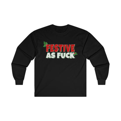 Festive As Fuck Long Sleeve Graphic Tees Australia S / Black Graphic T-Shirt Australia -  Cool Graphic T-Shirts Online -  Festive As Fuck Long Sleeve | Christmas T-Shirts Australia