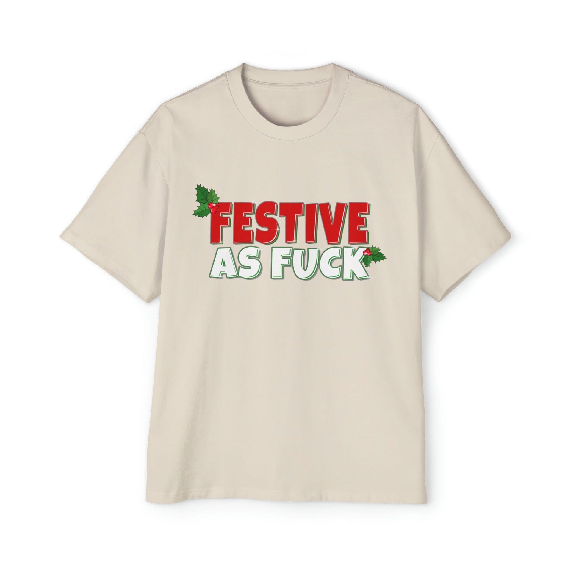 Festive As Fuck Oversized Tee Graphic Tees Australia Graphic T-Shirt Australia -  Cool Graphic T-Shirts Online -  Festive As Fuck Oversized Tee | Christmas T-Shirts Australia