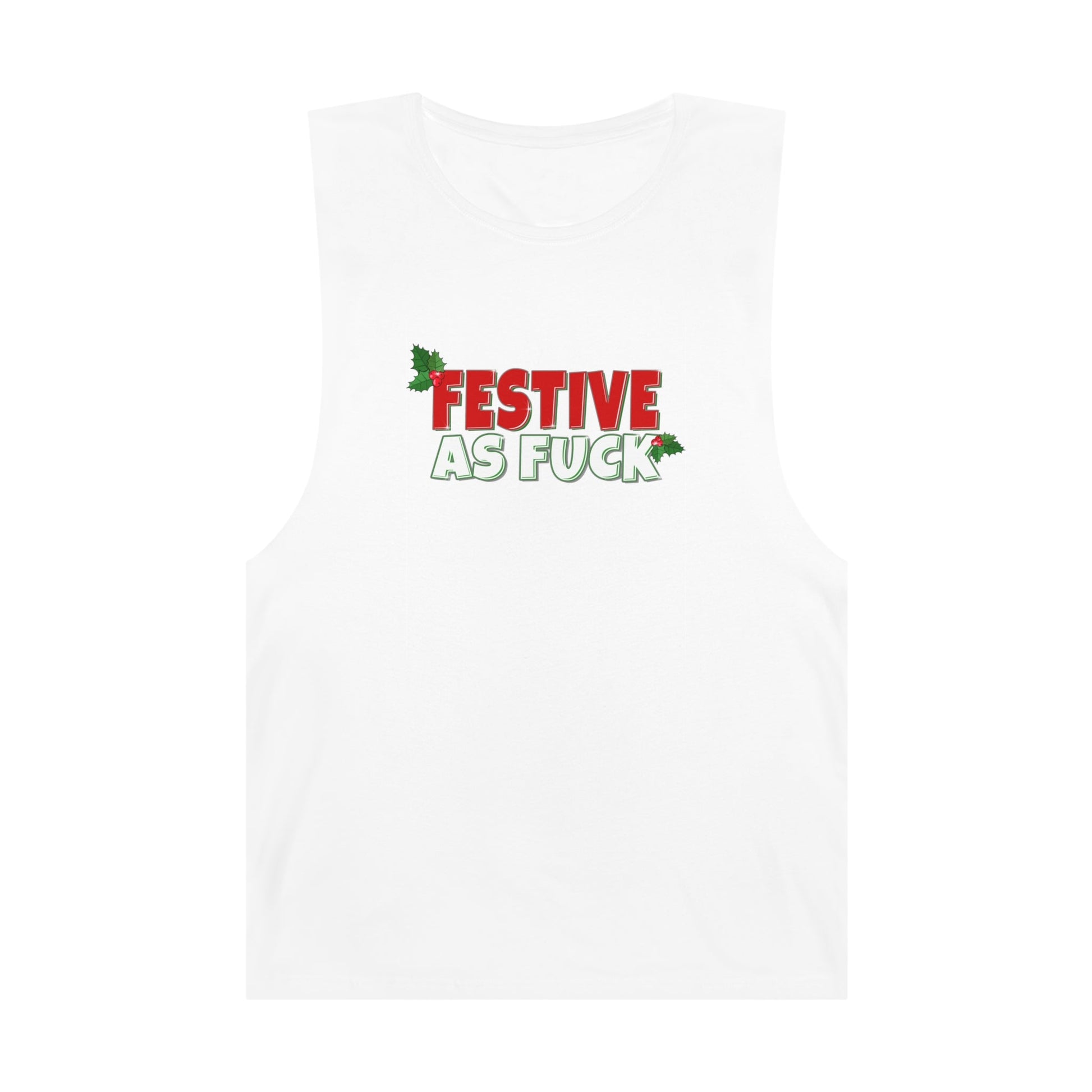 Festive As Fuck Tank Top Graphic Tees Australia Graphic T-Shirt Australia -  Cool Graphic T-Shirts Online -  Festive As Fuck Tank Top | Christmas Clothing Australia