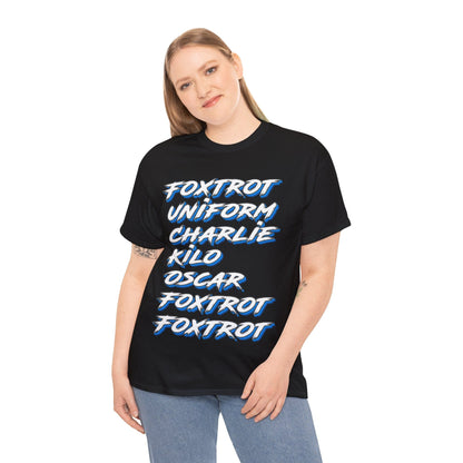 Foxtrot Uniform Charlie Kilo Graphic Tee Graphic Tees Australia Graphic T-Shirt Australia -  Cool Graphic T-Shirts Online -  Foxtrot Uniform Charlie Kilo T-Shirt | Rude Offensive T-Shirts Australia