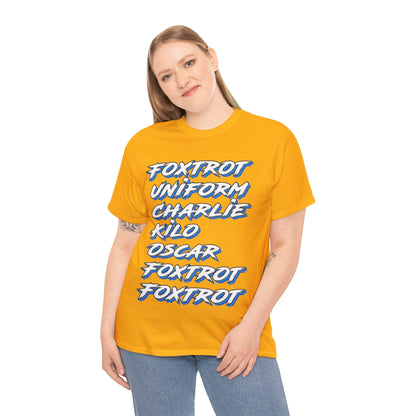 Foxtrot Uniform Charlie Kilo Graphic Tee Graphic Tees Australia Graphic T-Shirt Australia -  Cool Graphic T-Shirts Online -  Foxtrot Uniform Charlie Kilo T-Shirt | Rude Offensive T-Shirts Australia