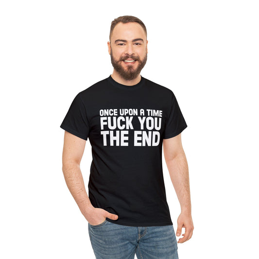 Fuck You, The End Graphic Tee Graphic Tees Australia Black / S Graphic T-Shirt Australia -  Cool Graphic T-Shirts Online -  Fuck You, The End T-Shirt | Rude T-Shirt Australia