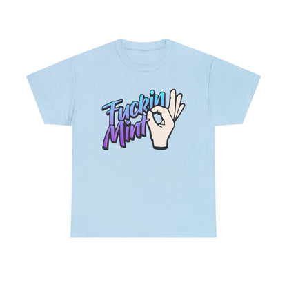 Fuckin Mint Graphic Tee Graphic Tees Australia Graphic T-Shirt Australia -  Cool Graphic T-Shirts Online -  Fuckin Mint T-Shirt | Funny Aussie Graphic T-Shirts Australia