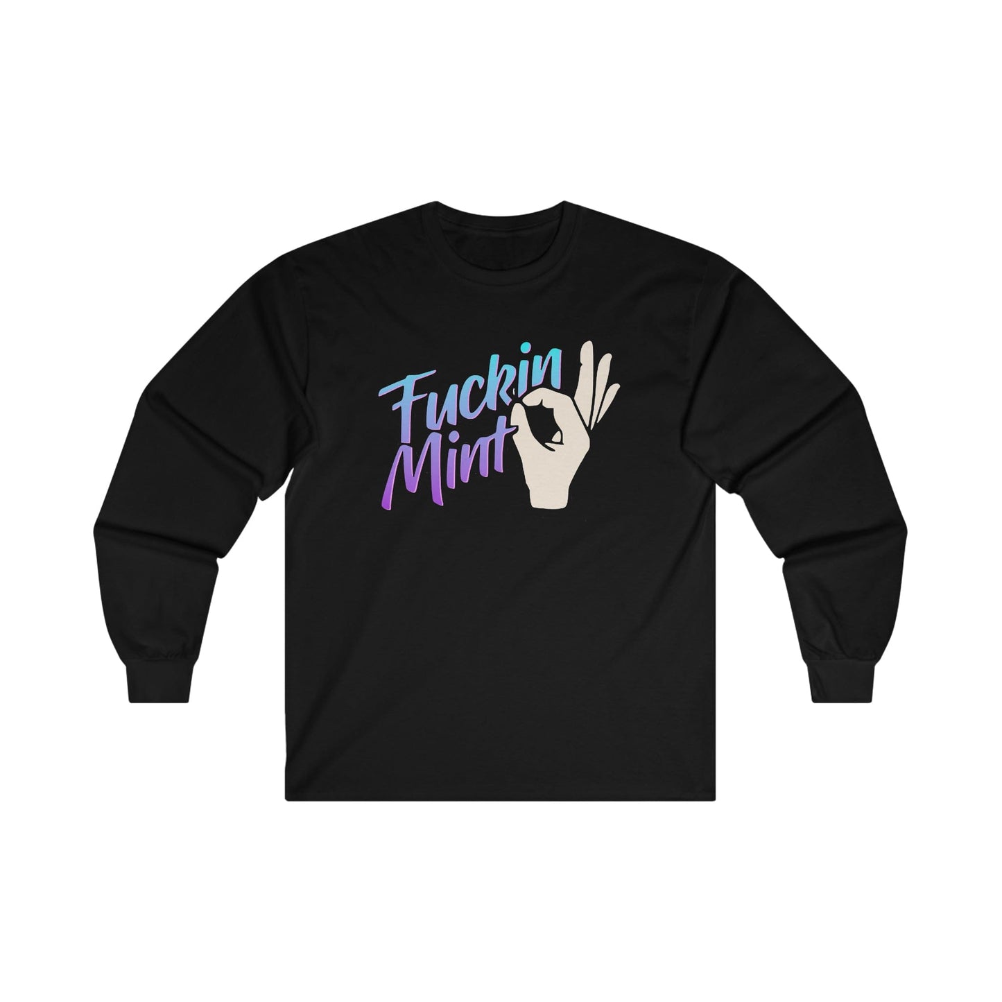 Fuckin Mint Long Sleeve Graphic Tees Australia S / Black Graphic T-Shirt Australia -  Cool Graphic T-Shirts Online -  Fuckin Mint Long Sleeve | Funny Long Sleeve T-Shirts Australia