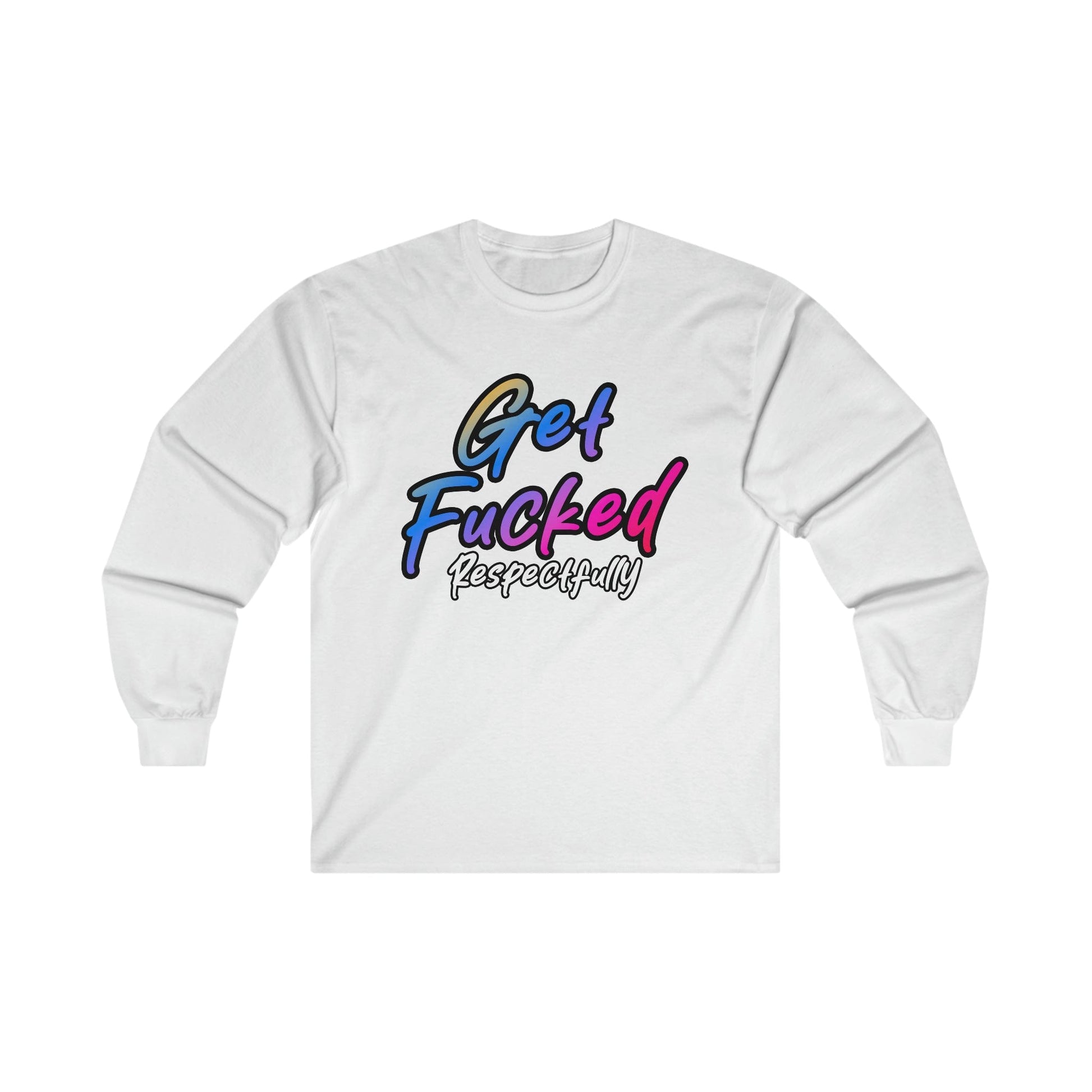 Get Fucked Respectfully Long Sleeve Graphic Tees Australia S / White Graphic T-Shirt Australia -  Cool Graphic T-Shirts Online - 