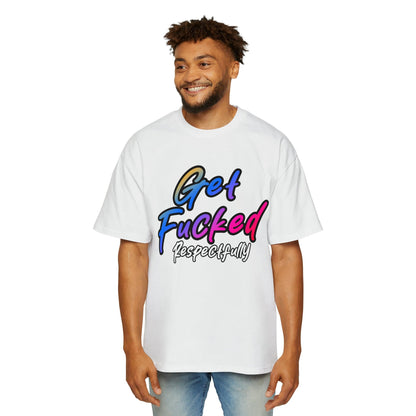 Get Fucked Respectfully Oversized Tee Graphic Tees Australia White / S Graphic T-Shirt Australia -  Cool Graphic T-Shirts Online - 