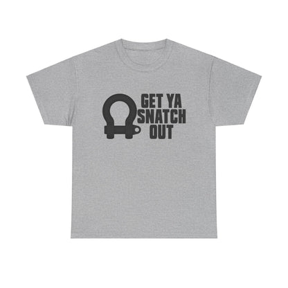 Get Ya Snatch Out Graphic Tee Graphic Tees Australia Graphic T-Shirt Australia -  Cool Graphic T-Shirts Online -  Get Ya Snatch Out T-Shirt | 4wd & 4x4 Clothing Australia