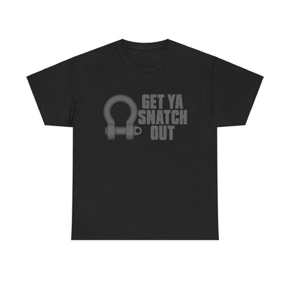 Get Ya Snatch Out Graphic Tee Graphic Tees Australia Graphic T-Shirt Australia -  Cool Graphic T-Shirts Online -  Get Ya Snatch Out T-Shirt | 4wd & 4x4 Clothing Australia