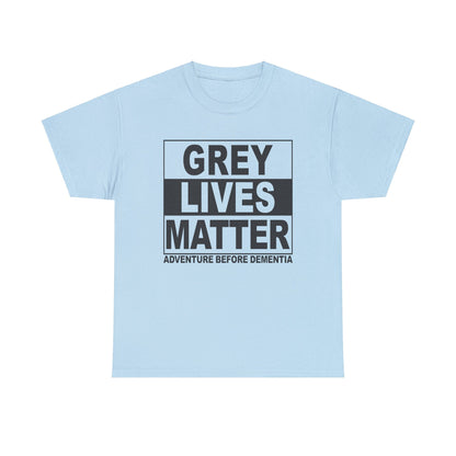 Grey Lives Matter Graphic Tee Graphic Tees Australia Graphic T-Shirt Australia -  Cool Graphic T-Shirts Online -  Grey Lives Matter T-Shirt | Funny Grey Nomad T-Shirts Australia