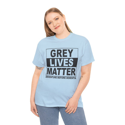 Grey Lives Matter Graphic Tee Graphic Tees Australia Graphic T-Shirt Australia -  Cool Graphic T-Shirts Online -  Grey Lives Matter T-Shirt | Funny Grey Nomad T-Shirts Australia