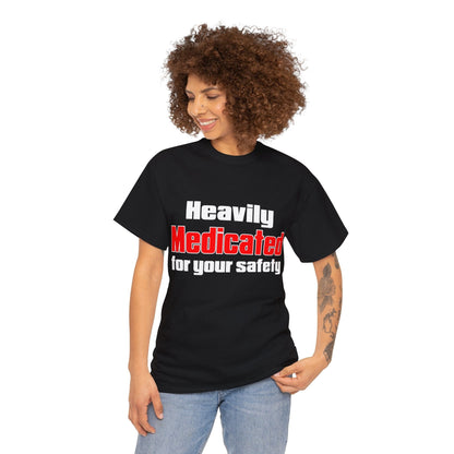 Heavily Medicated For Your Safety Graphic Tee Graphic Tees Australia Black / S Graphic T-Shirt Australia -  Cool Graphic T-Shirts Online -  Heavily Medicated For Your Safety T-Shirt | Funny T-Shirts Au