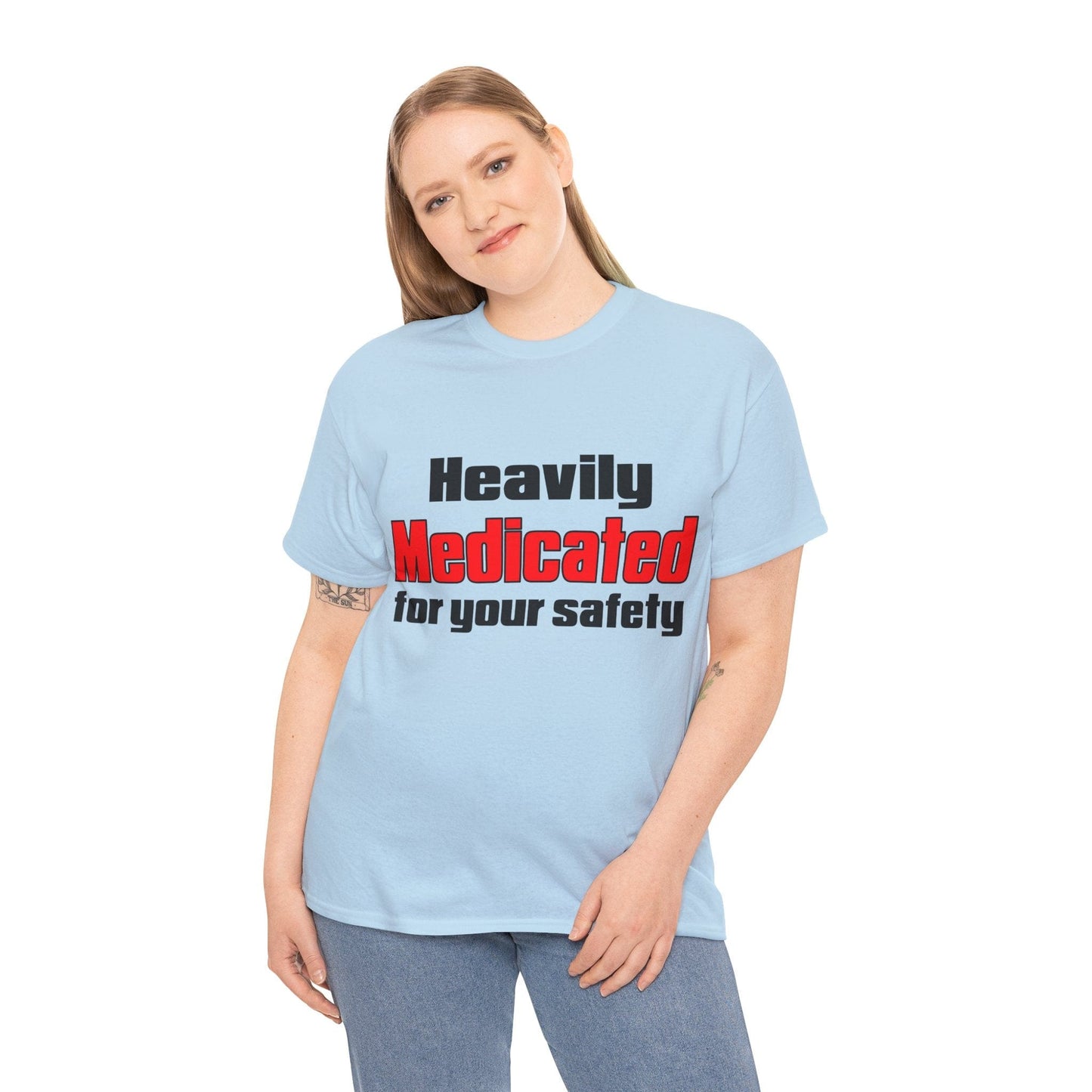 Heavily Medicated For Your Safety Graphic Tee Graphic Tees Australia Graphic T-Shirt Australia -  Cool Graphic T-Shirts Online -  Heavily Medicated For Your Safety T-Shirt | Funny T-Shirts Au