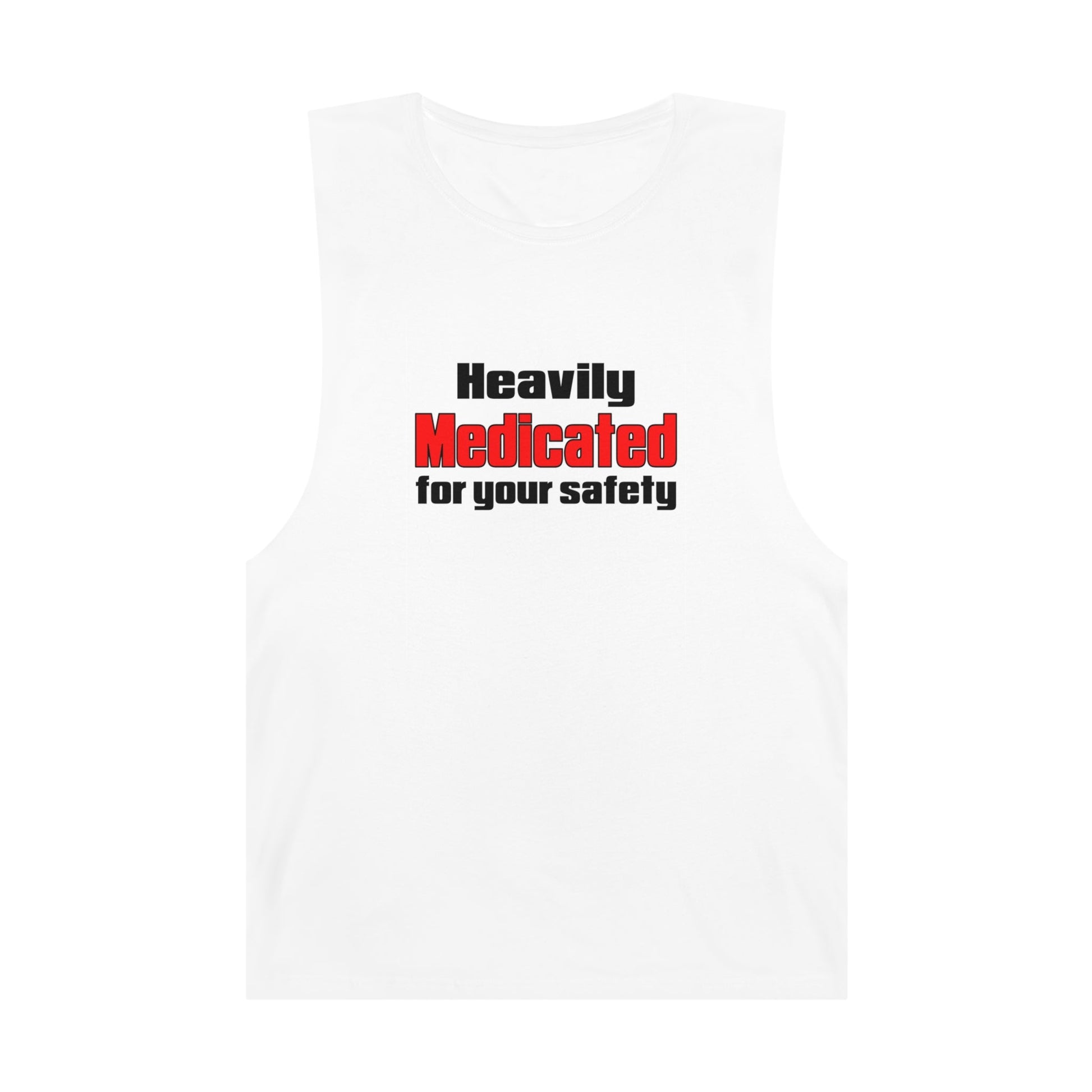 Heavily Medicated For Your Safety Tank Top Graphic Tees Australia Graphic T-Shirt Australia -  Cool Graphic T-Shirts Online - 