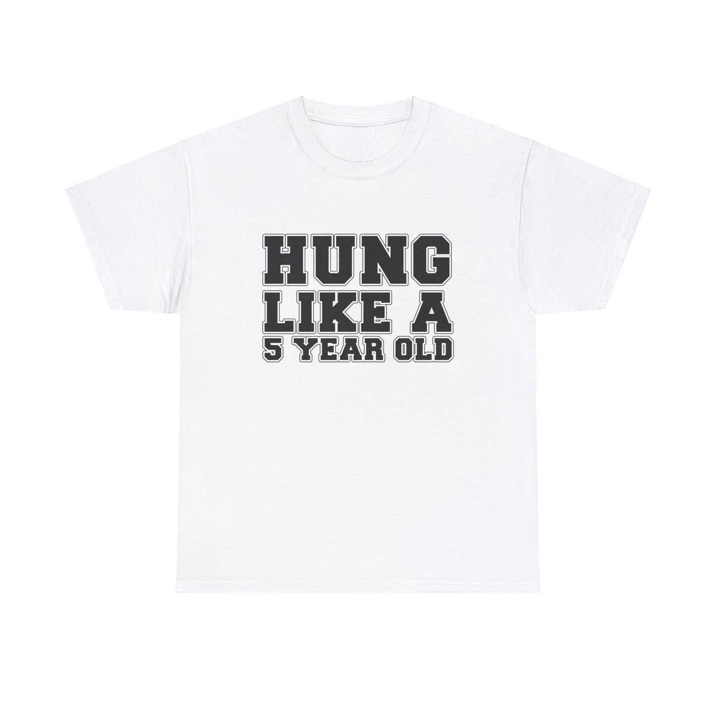 Hung Like A Five Year Old Graphic Tee Graphic Tees Australia Graphic T-Shirt Australia -  Cool Graphic T-Shirts Online -  Hung Like A Five Year Old T-Shirt | Funny Rude Offensive T-Shirt