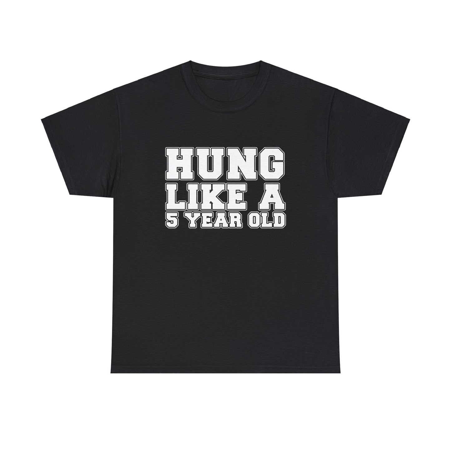 Hung Like A Five Year Old Graphic Tee Graphic Tees Australia Graphic T-Shirt Australia -  Cool Graphic T-Shirts Online -  Hung Like A Five Year Old T-Shirt | Funny Rude Offensive T-Shirt