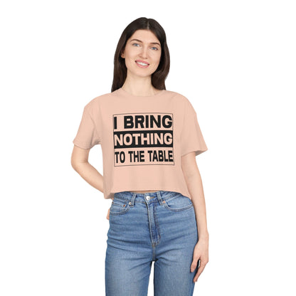 I Bring Nothing To The Table Crop Tee Graphic Tees Australia Pale Pink / XS Graphic T-Shirt Australia -  Cool Graphic T-Shirts Online -  I Bring Nothing To The Table Crop Tee | Womens T-Shirts Australia